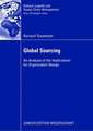 Global Sourcing: An Analysis of the Implications for Organization Design