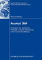 Analytical CRM: Developing and Maintaining Profitable Customer Relationships in Non-Contractual Settings