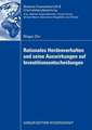 Rationales Herdenverhalten und seine Auswirkungen auf Investitionsentscheidungen: Eine Analyse des durch Informations- und Zahlungsexternalitäten verursachten Herdenverhaltens im Hinblick auf Investitionsentscheidungen