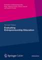 Evaluating Entrepreneurship Education