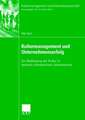 Kulturmanagement und Unternehmenserfolg: Zur Bedeutung der Kultur in deutsch-chinesischen Jointventures