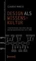 Design als Wissenskultur