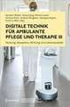 Digitale Technik für ambulante Pflege und Therapie III