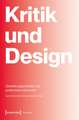 Kritik und Design