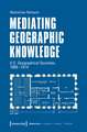 Mediating Geographic Knowledge: U.S. Geographical Societies, 1888-1914
