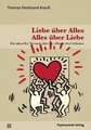 Liebe über Alles - Alles über Liebe