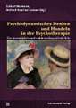 Psychodynamisches Denken und Handeln in der Psychotherapie