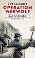 Operation Werwolf - Ehrensold