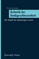 Ästhetik der Unabgeschlossenheit: Das Subjekt des lebenslangen Lernens