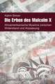 Die Erben des Malcolm X: Afroamerikanische Muslime zwischen Widerstand und Anpassung