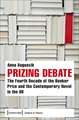 Prizing Debate: The Fourth Decade of the Booker Prize and the Contemporary Novel in the UK