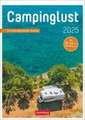 Campinglust Wochen-Kulturkalender 2025 - 53 unvergessliche Touren