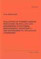 EVALUATION OF DYNAMIC DAMAGE INDICATORS ON REAL-LIFE CIVIL ENGINEERING STRUCTURES: MEASUREMENT UNCERTAINTY AND ENVIRONMENTAL INFLUENCES CONSIDERED