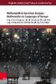 Mathematik in Sprachen Europas - Mathematics in Languages of Europe: Linguistische Zugnge und interdisziplinre Perspektiven - Linguistic Approaches and Interdisciplinary Perspectives