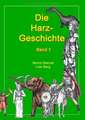 Die Harz - Geschichte 1