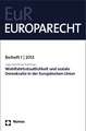 Wohlfahrtsstaatlichkeit Und Soziale Demokratie in Der Europaischen Union: Europarecht Beiheft 1 - 2013