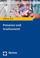 Involvement Und Presence: Im Spannungsfeld Zwischen Tradition Und Moderne