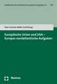 Europaische Union Und USA - Europas Nordatlantische Aufgaben: Minderheitenrechte Und Agendakontrolle Im Legislativen Entscheidungsprozess