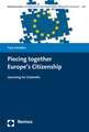 Piecing together Europe's Citizenship