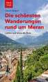 Die schönsten Wanderungen rund um Meran