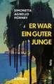 Er war ein guter Junge
