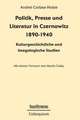 Politik, Presse und Literatur in Czernowitz 1890-1940