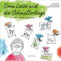 Oma Luise und die Schmetterlinge