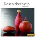 Dosen drechseln