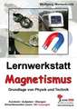 Lernwerkstatt "Magnetismus"