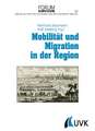 Mobilität und Migration in der Region