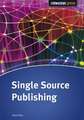 Single Source Publishing