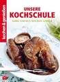 Kochen & Genießen: Unsere Kochschule