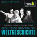 Bedeutende Personen der Weltgeschichte: Christoph Kolumbus / Leonardo da Vinci / Jakob Fugger / Michelangelo