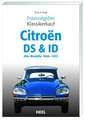 Praxisratgeber Klassikerkauf Citroen ID/DS