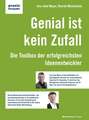 Genial ist kein Zufall