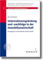 Unternehmensgründung- und Nachfolge in der Immobilienwirtschaft