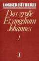 Das große Evangelium Johannes 1