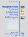 Doppelkronen: Systeme, Gestaltung, Planung, Fallbeispiele