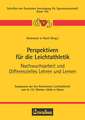 Perspektiven für die Leichtathletik - Nachwuchsarbeit und Differenzielles Lehren und Lernen