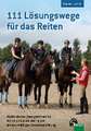 111 Lösungswege für das Reiten