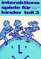 Interaktionsspiele für Kinder 3