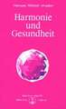 Harmonie und Gesundheit