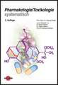 Pharmakologie / Toxikologie systematisch