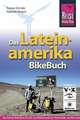 Das Lateinamerika BikeBuch