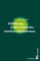 Einführung in die Theorie des Familienunternehmens