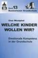 Welche Kinder wollen wir?