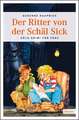 Der Ritter von der Schäl Sick