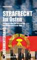 Strafrecht im Osten 2