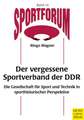 Der vergessene Sportverband der DDR