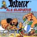 Asterix 03. Asterix als Gladiator